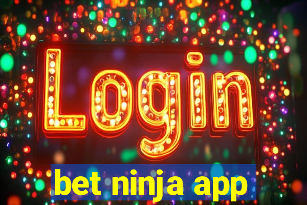 bet ninja app